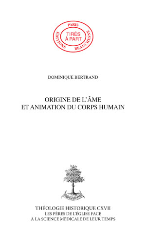 ORIGINE DE L'ÂME ET ANIMATION DU CORPS HUMAIN